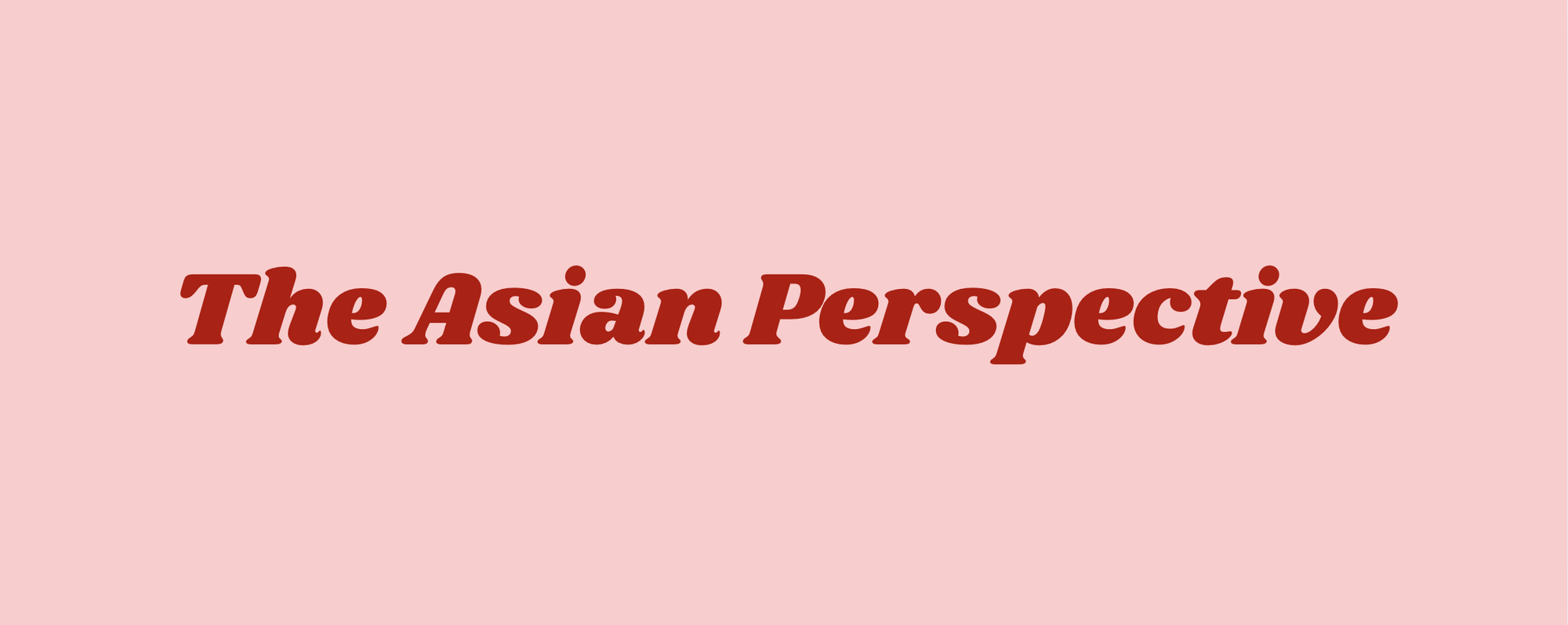 The Asian Perspective